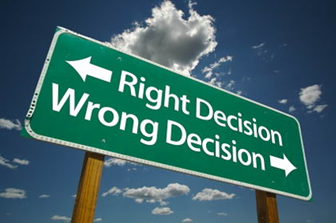 A green sign that says right decision, wrong decision.